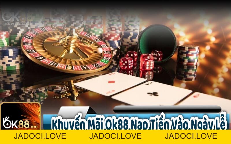 Khuyến Mãi OK88 - Thưởng Giá Trị Cho Cộng Đồng Cược Thủ - JADOCI