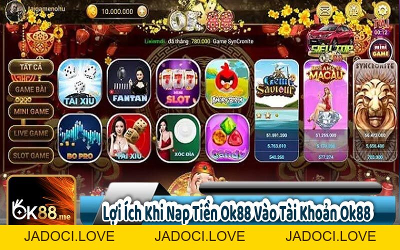 Nạp Tiền OK88 nhận ngay 99k! - JADOCI