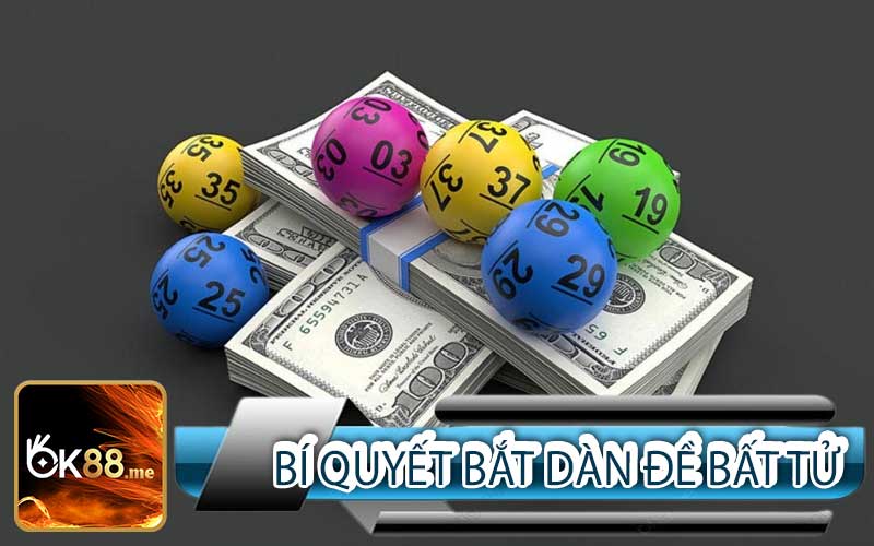 Dàn Đề Bất Tử ✅ Học Bí Kíp Bắt Dàn Đề Siêu Chuẩn Tại Ok88 - JADOCI